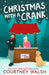 Christmas With a Crank by Courtney Walsh