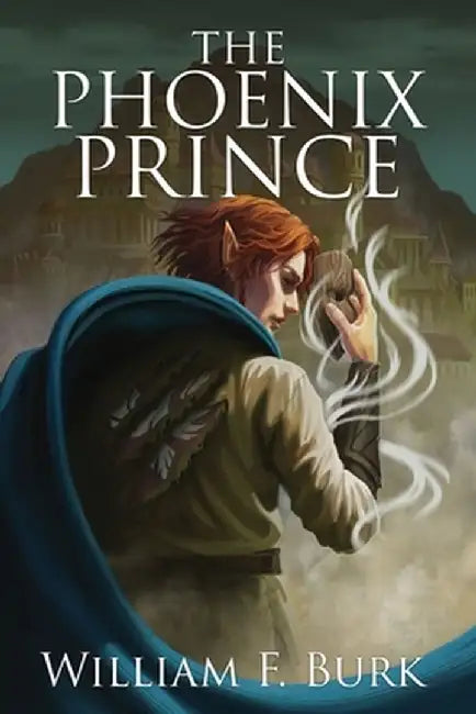 The Phoenix Prince by William F. Burk