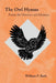 The Owl Hymns: Poems for Monsters and Madmen by William F. Burk