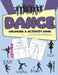 Dance Coloring & Activity Book: Coloring, Reference & Activity pages for Ballet, Tap, Jazz, Breakdance, Modern and Irish Dance by Krysta Bernhardt