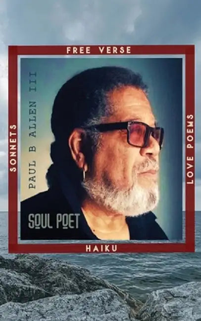 Soul Poet by Paul B. Allen