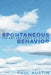 Spontaneous Behavior: The Art and Craft of Acting by Paul Austin
