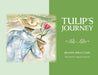 Tulip's Journey by Brandy Sprattling
