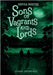 Sons of Vagrants and Lords by Minetos, Sophia