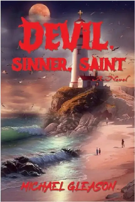 Devil, Sinner, Saint by Gleason, Michael