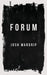Forum by Josh Wardrip