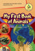 My First Book of Animals (English Only Edition) by Jennifer Suzara-Cheng