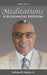 Meditations for Financial Freedom Vol 4 by DeForest B., Jr. Soaries