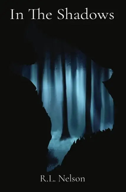 In The Shadows by Randee Lee Nelson