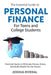 The Essential Guide to Personal Finance for Teens and College Students-Practical Hacks to Eliminate Money-Stress and Build Wealth for the Future by Joshua Rivedal