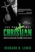 The Paranormal Christian: Bridging the Gap Between Unusual Experiences and the Biblical Worldview by Richard D. Lewis