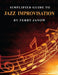 Simplified Guide to Jazz Improvisation: Linear and Non-Linear by Terry Janow