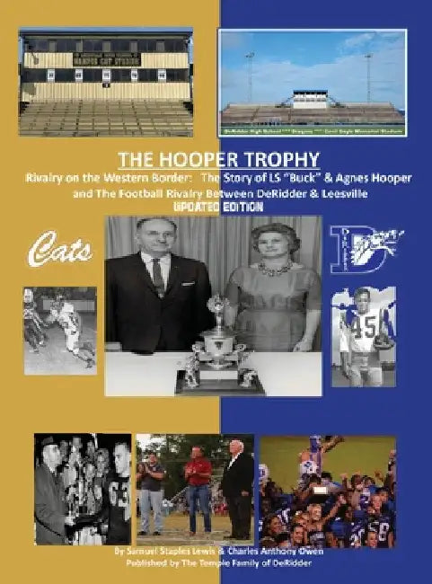 The Hooper Trophy: Rivalry on the Western Border by Charles A. Owne