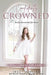 Confidently Crowned by Trudy Lonesky