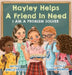 Hayley Helps a Friend In Need by Jenelle French