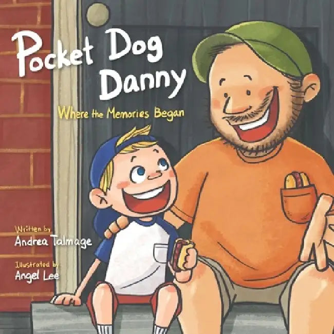 Pocket Dog Danny: Where the Memories Began by Angel Lee