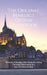 The Original Benedict Option Guidebook: Benedict of Nursia's Own Rules for Living Christian Community in a Post-Christian Society by Cameron M. Thompson