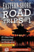 Eastern Shore Road Trips (Vol. 1): 27 One-Day Adventures on Delmarva by Jim Duffy