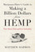 Marijuana Hater's Guide to Making a Billion Dollars from Hemp: The Next Disruptive Industry by Matthew Harmon