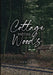 Cottage in the Woods by Black Bart Jim