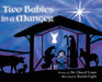 Two Babies in a Manger by Cheryl Lentz