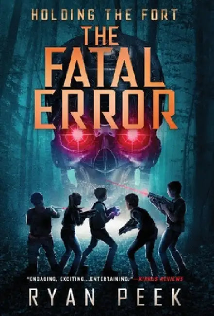 Holding the Fort: The Fatal Error by Ryan Peek