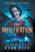 Holding the Fort: The Infiltration by Ryan Peek