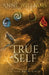 True Self by Anne Williams