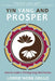 Yin Yang and Prosper: How to Create a Thriving Feng Shui Practice by Lorrie Webb Grillo