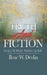 Truth and Fiction: Essays & Short Stories on Life by Ilene Whitworth Devlin