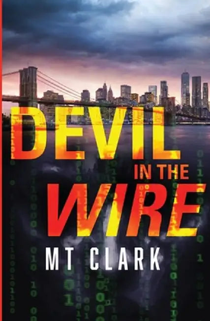 Devil in the Wire by Mt Clark