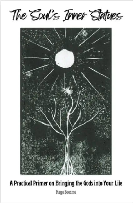 The Soul's Inner Statues by Boesme, Kaye