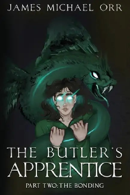 The Butler's Apprentice Book Two: The Bonding by Janae Fridelle