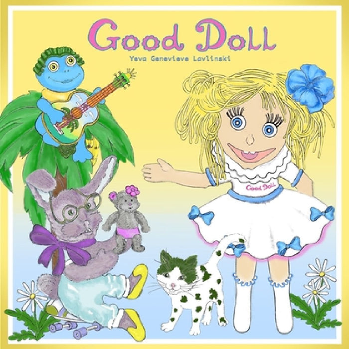 Good Doll by Yeva-Genevieve Lavlinski