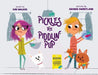 Pickles the Piddlin' Pup by Kim Walker