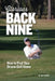 Glorious Back Nine: How to Find Your Dream Golf Home by Larry Gavrich