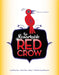 The Remarkable Red Crow by Diane Kline
