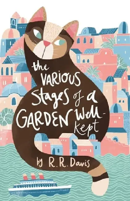 The Various Stages of a Garden Well-Kept by R. R. Davis