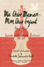 Ma Chère Maman - Mon Cher Enfant: The Letters of Lucien and Louise Durosoir, 1914-1919 by Lucien Durosoir, Luc Durosoir, Elizabeth Auld