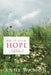 He Is Our Hope: A Daily Devotional by Anne Watson