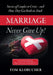 Marriage-Never Give Up! by Thomas S. Klobucher