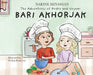 The Adventures of Andre and Noyemi: Bari Akhorjak by Narine Minasyan