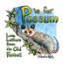 P is for Possum: Love Letters from the Old Forest by Martha Kelly