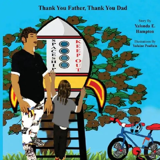 Thank You Father, Thank You Dad by Yalonda E. Hampton
