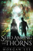 Seed Among the Thorns by Morgan Lee