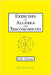Exercises in Algebra and Trigonometry by Olson, Douglas R.