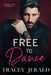 Free to Dance by Tracey Jerald