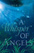 A Whisper of Angels by Lourdes R. Florido
