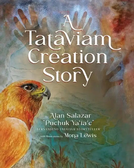 A Tataviam Creation Story by Alan Salazar