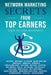 Network Marketing Secrets From Top Earners by Rob L. Sperry
